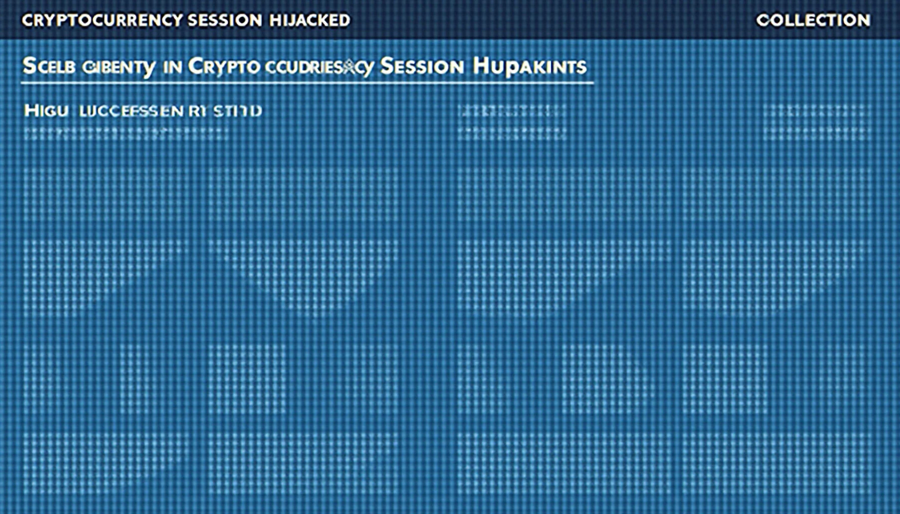 Cryptocurrency Session Hijacking
